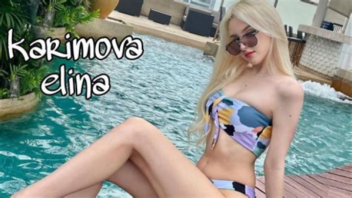 Elina Karimova Bio: Net Worth, Age, Height, Family, Wiki