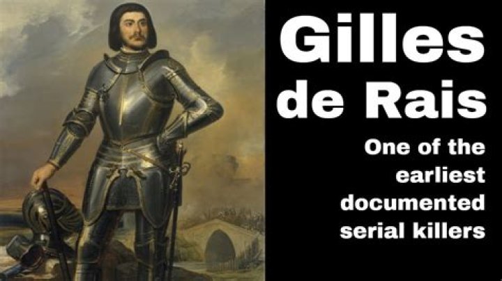 Gilles De Rais, The Serial Killer Who Slaughtered 100 Children