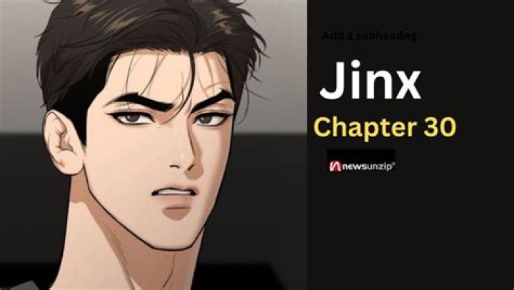 Jinx Manhwa Chapter 30 Spoiler, Raw Scan, Release Date & Everything You Need To Know