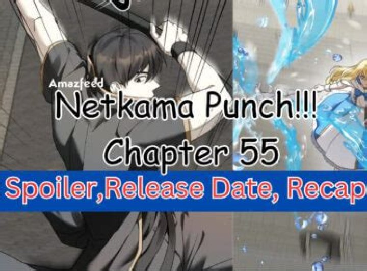 Netkama Punch!!! Chapter 51 Release Date, Spoiler, Recap, Raw Scan, Where To Read, Plot & More