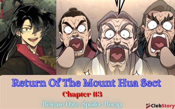 Return Of The Mount Hua Sect Chapter 112 Spoiler, Raw Scan, Release Date, Countdown & More