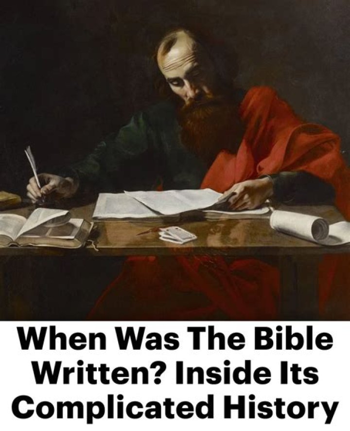 When Was The Bible Written? Inside Its Complicated History