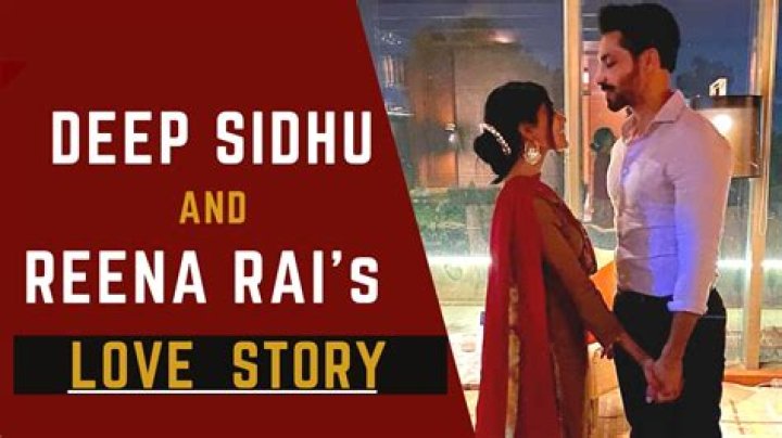 Who is Reena Rai? Deep Sidhu's Girlfriend Wiki, Biography, Age, Parents, Caste, Accident, Height & More